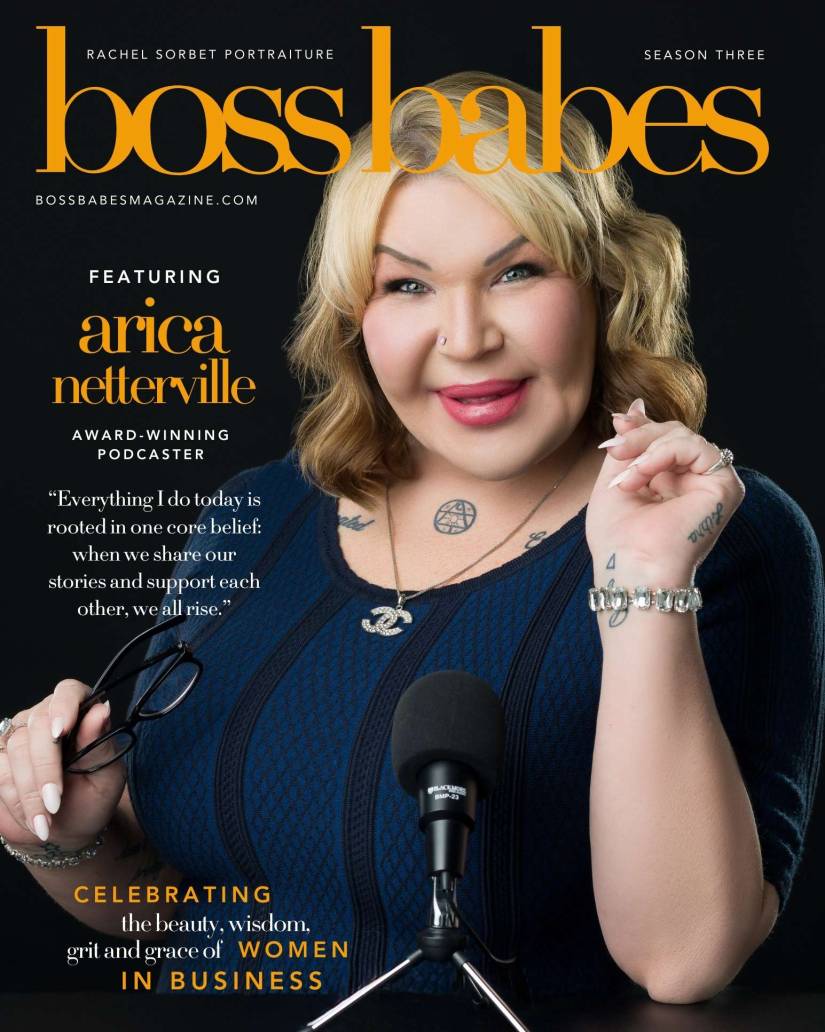 Boss Babes Magazine cover featuring a photo of Arica Netterville with a podcast mic looking happy